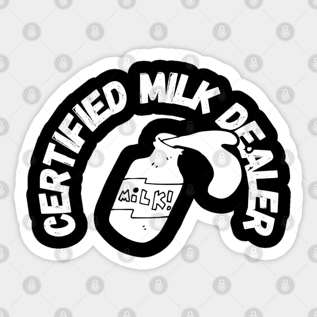 Certified Milk Dealer Sticker by maxdax